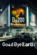 Gledaj Goodbye Earth Online sa Prevodom